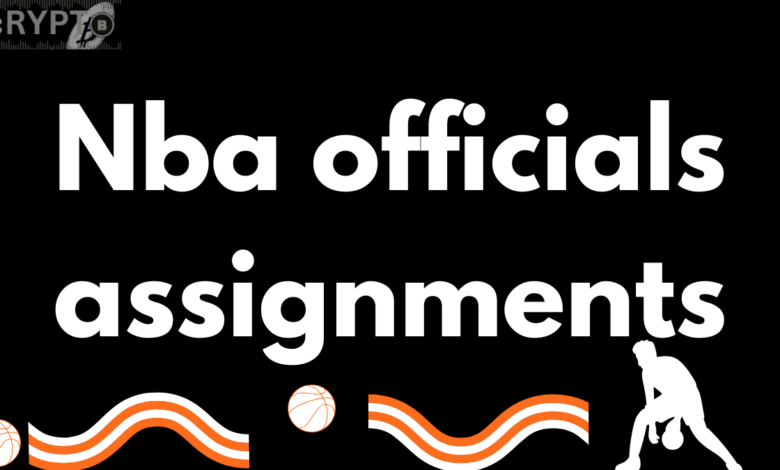 Nba officials assignments